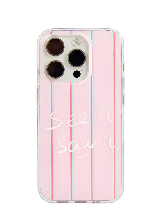 See it saw it - Phone Case